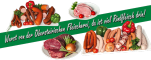 Warensortiment der Fleischerei Leichtfried